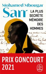 La Plus Secrète Mémoire des hommes - Mbougar Sarr Mohamed