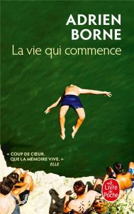 La vie qui commence - Borne Adrien