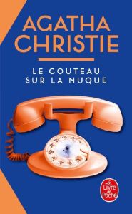 Le Couteau sur la nuque - Christie Agatha - Guinard Pascale