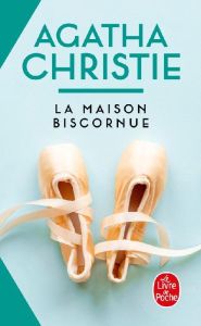 La maison biscornue - Christie Agatha - Lévy Janine