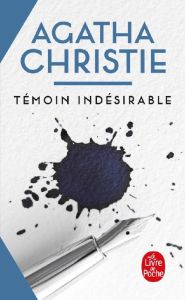 Témoin indésirable - Christie Agatha - Mendel Jean-Marc