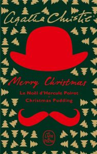 Merry Christmas. Le Noël d'Hercule Poirot %3B Christmas pudding - Christie Agatha