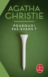 Pourquoi pas Evans ? - Christie Agatha - Pêcheux Jean