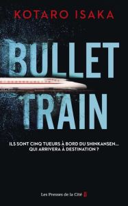 Bullet Train - Isaka Kôtarô - Cruickshanks Céline