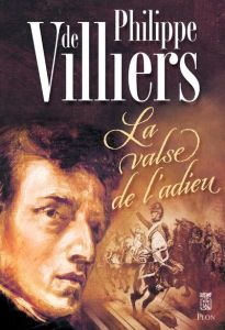 La valse de l'adieu - Villiers Philippe de