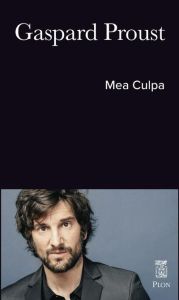 Mea Culpa - Proust Gaspard