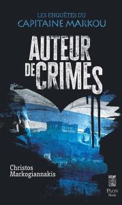 Auteur de crimes - Markogiannakis Christos