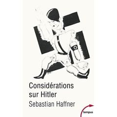 Considérations sur Hitler - Haffner Sebastian - Lopez Jean - Hansen-Love Ole -