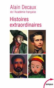 Histoires extraordinaires - Decaux Alain