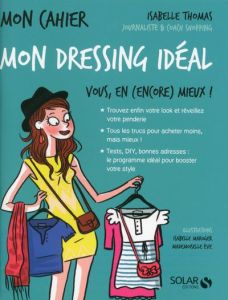 Mon cahier mon dressing idéal - Thomas Isabelle