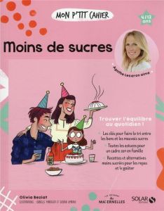 Mon p'tit cahier moins de sucre - Beziat Olivia