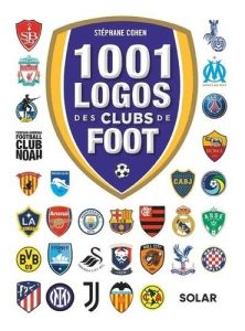 1001 logos des clubs de foot - Cohen Stéphane