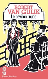 Le pavillon rouge. Retour du juge Ti - Gulik Robert van - Guerbet Roger