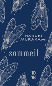 Sommeil - Murakami Haruki - Atlan Corinne - Menschik Kat