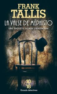 Les carnets de Max Liebermann : La valse de Méphisto - Tallis Frank - Prouteau Hélène