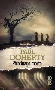 Pèlerinage mortel - Doherty Paul - Poussier Christiane - Markovic Nell