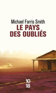 Le pays des oubliés - Farris Smith Michael - Pointeau Fabrice