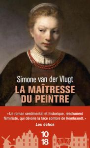 La maîtresse du peintre - Van der Vlugt Simone