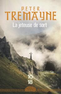 LA JETEUSE DE SORT - Tremayne Peter - Derblum Corine