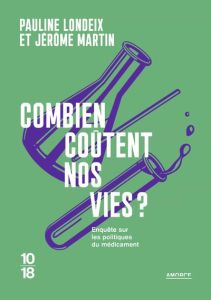 Combien coûtent nos vies ? - Londeix Pauline - Martin Jérôme