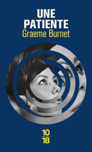 Une patiente - Macrae Burnet Graeme - Sibony Julie