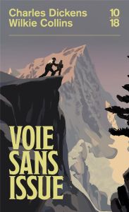 Voie sans issue - Dickens Charles - Collins Wilkie