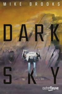 Saga de la Keïko Tome 2 : Dark Sky - Brooks Mike - Collon Hélène