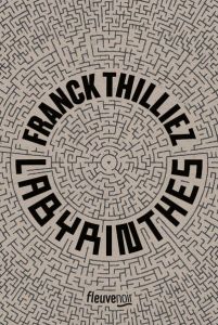 Labyrinthes - Thilliez Franck