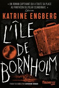 L'Ile de Bornholm - Engberg Katrine - Renaud Catherine