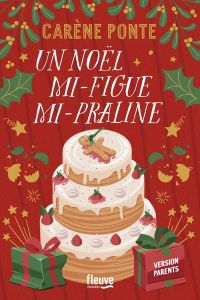 Un Noël mi-figue mi-Praline