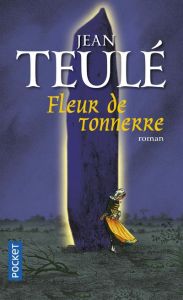 Fleur de tonnerre - Teulé Jean