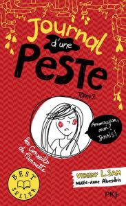 Journal d'une peste Tome 2 : Amoureuse, moi ? Jamais ! - Sam Virginy L. - Abesdris Marie-Anne