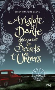 Aristote et Dante découvrent les secrets de l'univers - Alire Saenz Benjamin