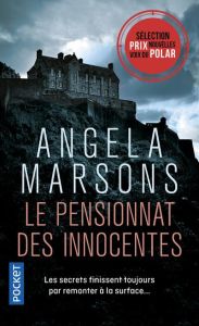 Le Pensionnat des innocentes - Marsons Angela