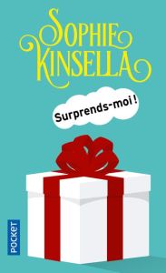 Surprends-moi ! - Kinsella Sophie - Bernard Daphné