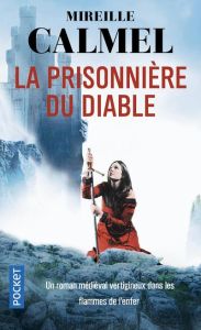 La prisonnière du diable - Calmel Mireille