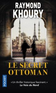 Le Secret ottoman - Khoury Raymond - Hertz Florence