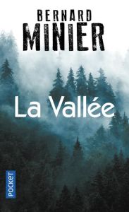 La vallée - Minier Bernard