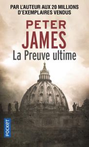 La preuve ultime - James Peter - Dedourge Raphaëlle