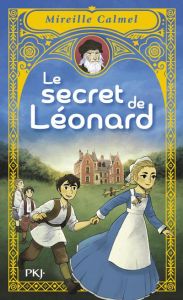 Le secret de Léonard - Calmel Mireille - Mennetrier Romain