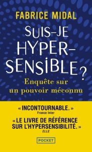 Suis-je hypersensible? - Midal Fabrice