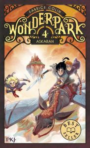 Wonderpark Tome 4 : Askaran - Colin Fabrice - Brivet Antoine