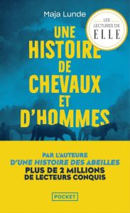 Une histoire de chevaux et d'hommes - Lunde Maja