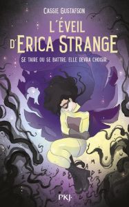 L'éveil d'Erica Strange - Gustafson Cassie - Vieceli Emma - Desurvire Maud