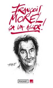 Ça va aller ! Chroniques 2019-2020 - Morel François