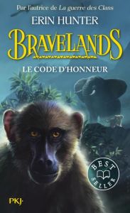 Bravelands Tome 2 : Le code d'honneur - Hunter Erin - Rosson Christophe