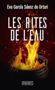 Les rites de l'eau - Garcia Saenz de Urturi Eva