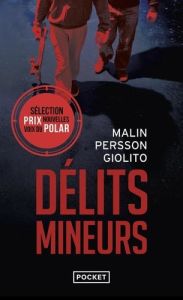 Délits mineurs - Persson Giolito Malin - Mennerich Laurence