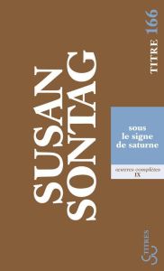 Sous le signe de saturne - Sontag Susan - Blanchard Philippe - Louit Robert -