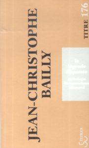 La légende dispersée. Anthologie du romantisme allemand - Bailly Jean-Christophe